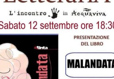 Presentazione del libro: “Malandata”